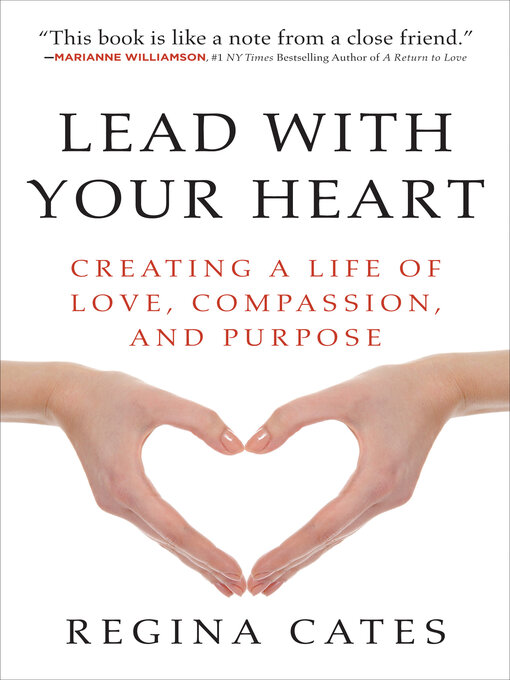 Title details for Lead With Your Heart by Regina Cates - Available